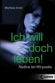 Ich will doch leben! (eBook, ePUB)