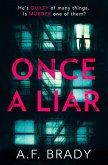 Once A Liar (eBook, ePUB) Once A Liar (eBook, ePUB)