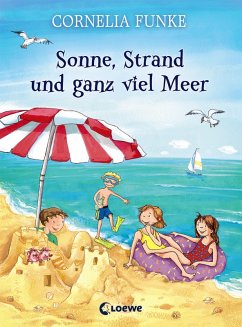 Sonne, Strand und ganz viel Meer (eBook, ePUB) - Funke, Cornelia