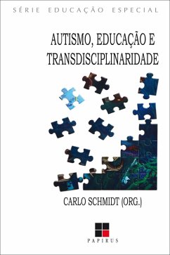 Cover Autismo, educação e transdisciplinaridade (eBook, ePUB)