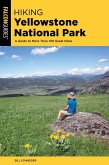 Hiking Yellowstone National Park (eBook, ePUB) Hiking Yellowstone National Park (eBook, ePUB)