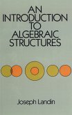 An Introduction to Algebraic Structures (eBook, ePUB)