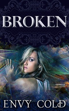 Broken (Witchcraft, #2) (eBook, ePUB) - Cold, Envy