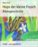 Hops der kleine Frosch (eBook, ePUB)