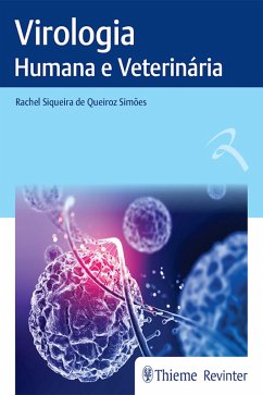 Virologia Humana e Veterinária (eBook, ePUB) - Simões, Rachel Siqueira de Queiroz