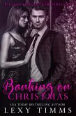 Banking on Christmas (Billionaire Banker Series, #6) (eBook, ePUB)