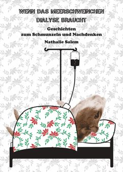 Wenn das Meerschweinchen Dialyse braucht (eBook, ePUB) - Salem, Nathalie