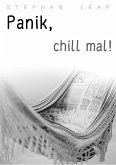 Panik, chill mal! (eBook, ePUB)