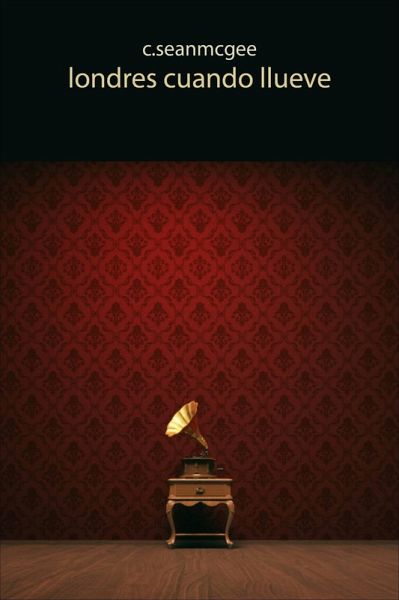 Londres cuando llueve (eBook, ePUB) Londres cuando llueve (eBook, ePUB)