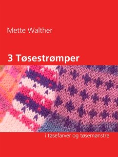 3 Tøsestrømper (eBook, ePUB) - Walther, Mette