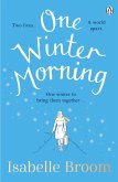 One Winter Morning (eBook, ePUB) One Winter Morning (eBook, ePUB)