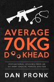 Average 70kg D**khead (eBook, ePUB) Average 70kg D**khead (eBook, ePUB)