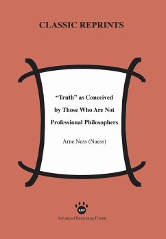 "Truth" as Conceived of by Those Who Are Not Professional Philosophers (eBook, PDF)