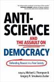 Anti-Science and the Assault on Democracy (eBook, ePUB)
