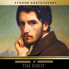 The Idiot (MP3-Download) - Dostoyevsky, Fyodor