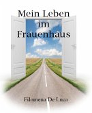 Mein Leben im Frauenhaus (eBook, ePUB)