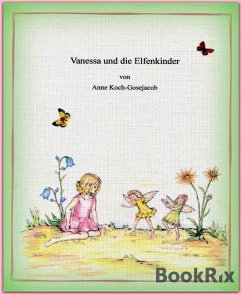 Vanessa und die Elfenkinder (eBook, ePUB) - Koch-Gosejacob, Anne