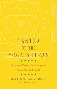 Tantra of the Yoga Sutras (eBook, ePUB) - Finger, Alan; Newton, Wendy