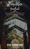 L'équilibre parfait : Des principes à suivre qui bouleverseront ta vie (eBook, ePUB)