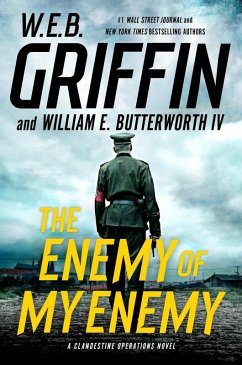 The Enemy of My Enemy (eBook, ePUB) - Griffin, W. E. B.; Butterworth, William E.