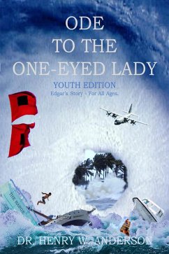 Ode to the One-Eyed Lady - Youth Edition (eBook, ePUB) - Anderson, Henry W.