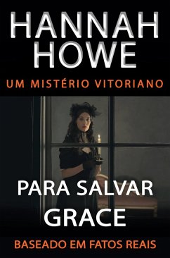 Para salvar Grace (eBook, ePUB) - Howe, Hannah