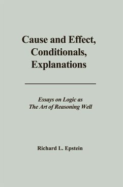 Cause and Effect, Conditionals, Explanations (eBook, PDF) - Epstein, Richard L