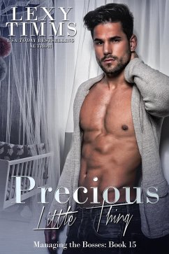Precious Little Thing (Managing the Bosses Series, #15) (eBook, ePUB) - Timms, Lexy