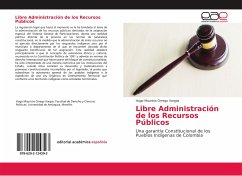 Libre Administración de los Recursos Públicos - Orrego Vargas, Hugo Mauricio