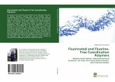 Fluorinated and Fluorine-Free Coordination Polymers