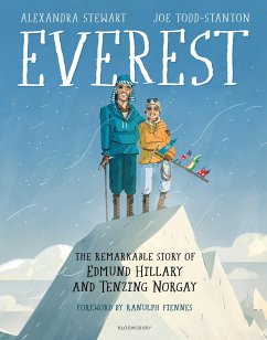 Everest: The Remarkable Story of Edmund Hillary and Tenzing Norgay - Stewart, Alexandra