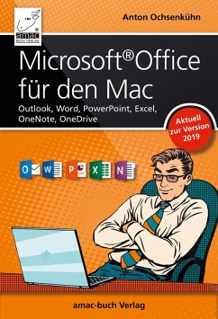 Microsoft Office für den Mac - aktuell zur Version 2019 (eBook, ePUB) - Ochsenkühn, Anton