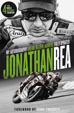 Dream. Believe. Achieve. My Autobiography - Rea, Jonathan