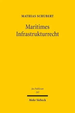 Maritimes Infrastrukturrecht (eBook, PDF) - Schubert, Mathias