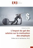 L¿impact du gel des salaires sur la motivation des employés