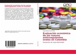 Evaluación económica de los nuevos anticoagulantes orales en Colombia