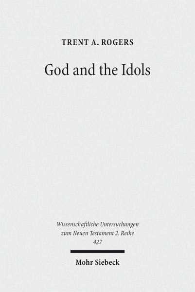 God and the Idols (eBook, PDF) God and the Idols (eBook, PDF)