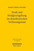 Strafe und Strafgesetzgebung im demokratischen Verfassungsstaat (eBook, PDF)