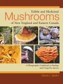 Edible and Medicinal Mushrooms of New England and Eastern Canada (eBook, ePUB)