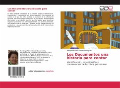 Los Documentos una historia para contar - Torres Rodriguez, Margarita María