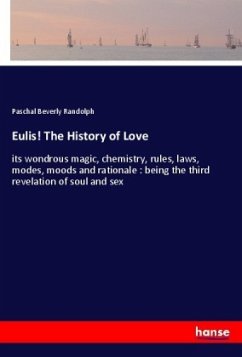 Eulis! The History of Love - Randolph, Pascal B.
