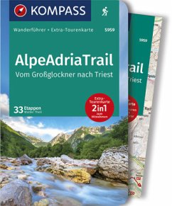 KOMPASS Wanderführer AlpeAdriaTrail, Vom Großglockner nachTriest - Theil, Walter