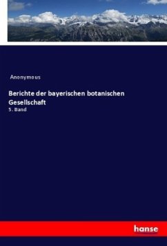 Berichte der bayerischen botanischen Gesellschaft - Anonym
