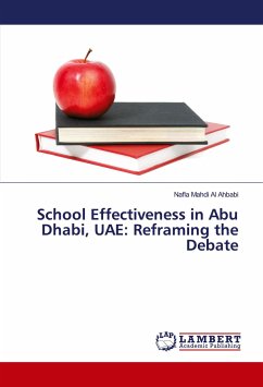 School Effectiveness in Abu Dhabi, UAE: Reframing the Debate
