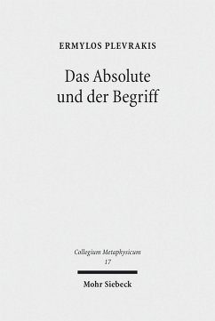 Das Absolute und der Begriff (eBook, PDF) - Plevrakis, Ermylos