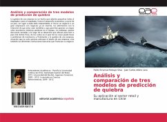 Análisis y comparación de tres modelos de predicción de quiebra - Robayo Silva, Pablo Emanuel;Albino Lara, Juan Carlos