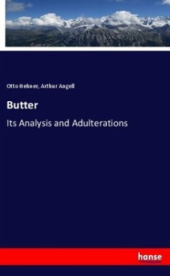 Butter - Hehner, Otto;Angell, Arthur