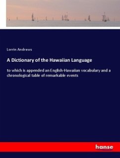A Dictionary of the Hawaiian Language - Andrews, Lorrin