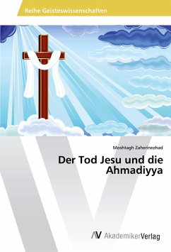Der Tod Jesu und die Ahmadiyya