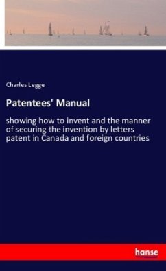 Patentees' Manual - Legge, Charles